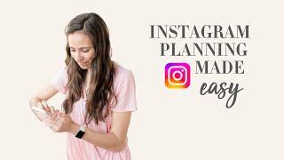 Simple Tips for Planning Instagram Content