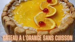 RECETTE GÂTEAU À L'ORANGE SANS CUISSON 