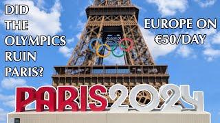 Backpacking Europe on $50/day | Did the Olympics Ruin Paris?! | France