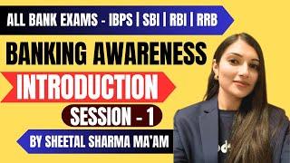 Banking Awareness Complete Course For All Bank Exams | Lecture- 1 | Introduction | By Sheetal Sharma