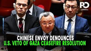 China Slams U.S. Gaza Veto: Shocking Diplomatic Showdown Exposed | Pakistan Observer