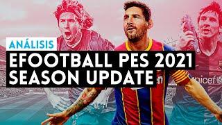 Análisis EFOOTBALL PES 2021 SEASON UPDATE (PS4, XONE, PC) Una prórroga hasta la nueva generación