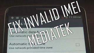 HOW TO | Fix invalid IMEI on Mediatek Devices!