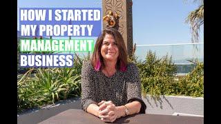 How I started my property management business