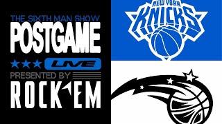 Game #33 - The Sixth Man Show Postgame Live presented by Rock 'Em - Magic vs. Knicks