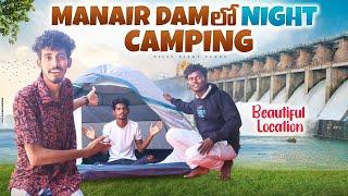 Manair Dam లో Night Camping ️ | Telugu camping Vlog | Vijay Vicky Vlogs