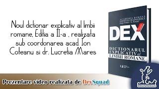 Dictionarul explicativ al limbii romane - Noul DEX - Editia a II-a