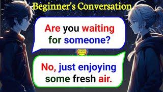 Perfect English Conversation for Beginners | Let's Learn English Together