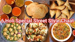 6 Easy & Simple Holi Special Street Style Chaat Recipe | Must Try Holi Street Style Snack Recipes