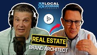 Why Most Real Estate Branding Fails (Stand Out in 2025) ft. Brian Boero | Local Leverage Ep. 16