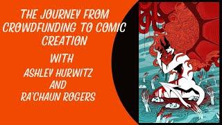 Indie Comic Insights: The Journey from Crowdfunding to Comic Creation and Everything in Between