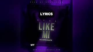 OmarionDaYq - Gyal Like Mi [Lyrics Video] Prod By. beatskxdd