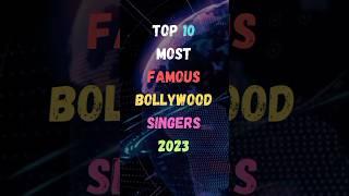 Top 10 Best Bollywood Singers In India || Famous Bollywood Singers || #shorts #singer #song