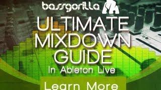 Ultimate Mixdown Guide - Bassgorilla