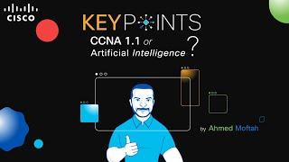 CCNA 1.1 Exam and Artificial Intelligence (AI)