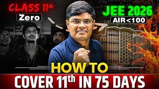 JEE 2026 : FASTEST Way to Cover Syllabus in 75 Days | Class 11th WASTED to IIT Bombay CS | eSaral