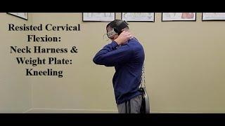 Resisted Cervical Flexion with Head Harness and Weight Plate: Kneeling