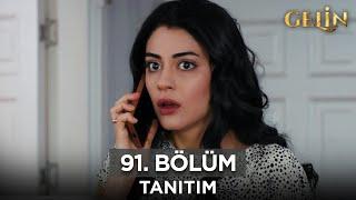 Gelin Dizisi 91. Bölüm (2.Sezon) Fragmanı | 29 Kasım Cuma  @GelinDizisi