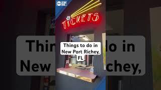 Things to do in New Port Richey, FL #abcactionnews #newportrichey #florida