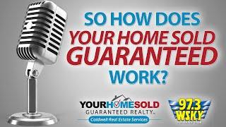 SO HOW DOES YOUR HOME SOLD GUARANTEED WORK? | Coldwell Realty