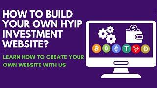 How to build your own hyip investment website