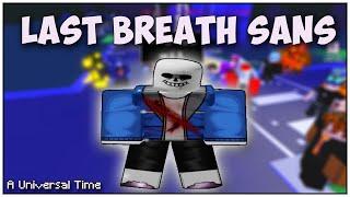 Last Breath Sans server RAID - Script - ADMIN | A Universal Time