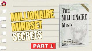 #InDepth | Part 1 | "The Millionaire Mind" by Thomas J. Stanley