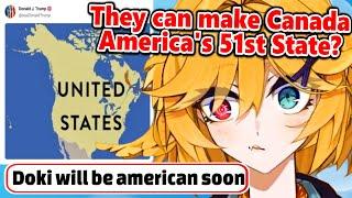 Doki thought Canada becoming America's 51 State was just a joke...