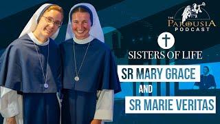 Sisters of Life | Sr Mary Grace and Sr Marie Veritas