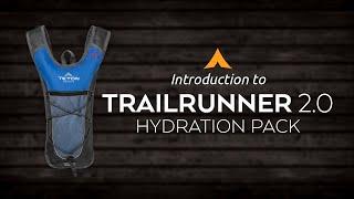 Introduction to the TrailRunner 2.0 Hydration Backpack