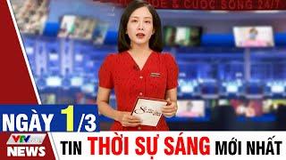 BẢN TIN SÁNG ngày 1/3 - Tin tức thời sự mới nhất hôm nay | VTVcab Tin tức