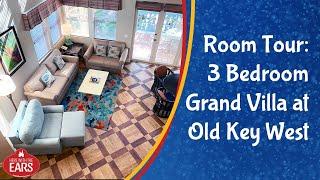 Old Key West - 3 Bedroom Grand Villa - Room Tour