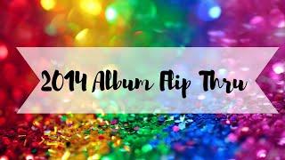 ALBUM SHARE \\ 2014 Album Flip Thru \\ #scrapbooklayoutshares