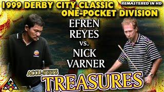 KILLER ONE-POCKET: Efren REYES vs Nick VARNER - 1999 (1st Annual) DERBY CITY CLASSIC ONE-POCKET DIV