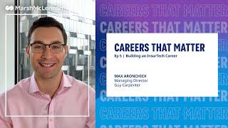 Building an InsurTech Career | Ep. 5 | Careers That Matter