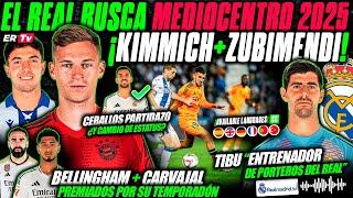  EL REAL MADRID SIGUE de CERCA a ZUBIMENDI y KIMMICH que SIGUE SIN RENOVAR - CEBALLOS CAMBIA de ROL