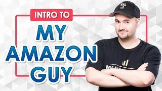 Intro to My Amazon Guy