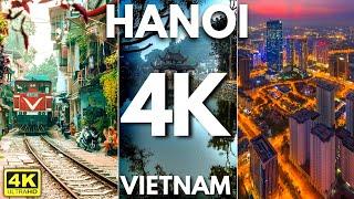 Hanoi, Vietnam  in 4K 60 Fps -  The Ultimate Hanoi Experience