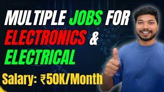 Multiple Jobs for Electronics & Electrical Engineer | Apply Now Online  | Electronics Geek