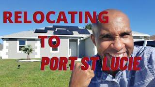 RELOCATING TO PORT ST LUCIE, FL