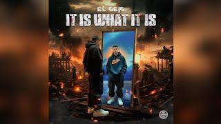 EL SEIS - IT IS WHAT IT IS