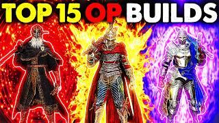 TOP 15 OVERPOWERED BUILDS TO BREAK ELDEN RING IN 2025!