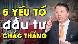 5 yếu tố để đầu tư BĐS CHẮC THẮNG trong bối cảnh thị trường biến động | Phạm Tuấn Sơn