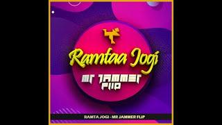 Ramtaa Jogi - (Mr Jammer Flip)