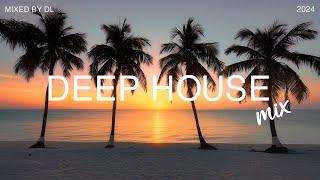 Summer Music Mix 2024  Wonderful Chillout Music for Good Mood - Mixed By DL Music