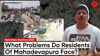 Karnataka Elections 2023: What Are The Problems That Residents Of Mahadevapura Constituency Face?