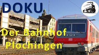 Der Bahnhof Plochingen (Dokumentation) [50 FPS]