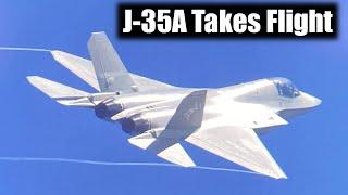 China's J-35A Stealth Fighter is Flying Smoothly