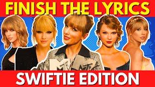 FINISH THE LYRICS - Taylor Swift Edition!(2024)