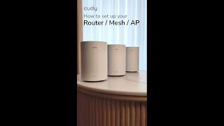 Set up your Cudy Wi-Fi router and Mesh systems | WR, TR, M Series